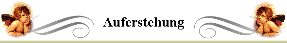 Auferstehung