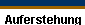 Auferstehung