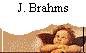 J. Brahms