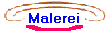 Malerei